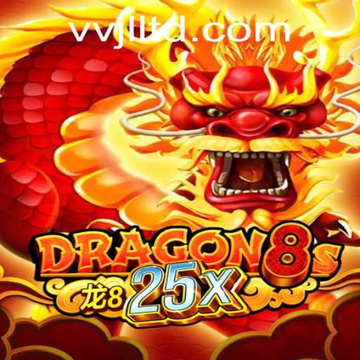 Explore the Intriguing World of Dragon8s25x with VVJL