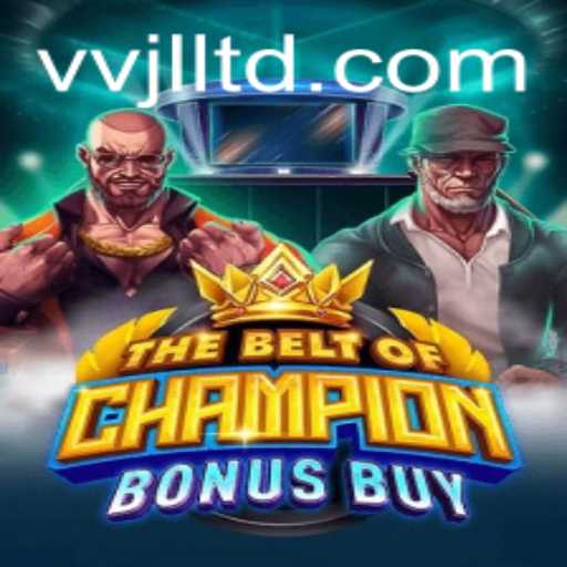 Exploring The Thrills of TheBeltOfChampionBonusBuy: A Comprehensive Guide