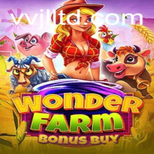 Exploring the Enchantments of WonderFarmBonusBuy and the Role of VVJL